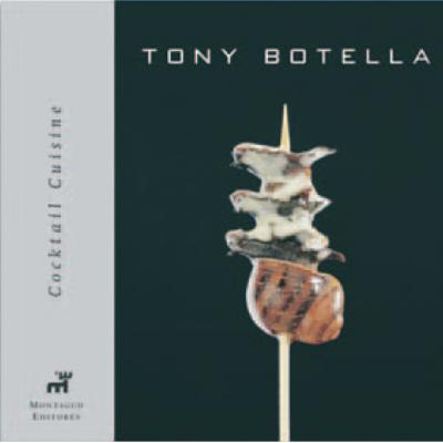 Cocktail Cuisine, Tony Botella (BK1004)