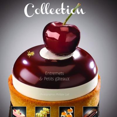 Collection Entremets & Petits Gateaux